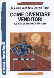 ALDEMIRO - POZZI, Come diventare venditori