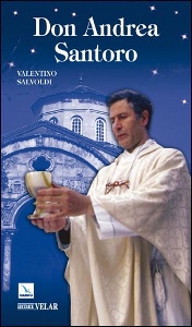 SALVOLDI VALENTINO, Don Andrea Santoro