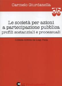 GIURDANELLA CARMELO, Le socit per azioni a partecipazione pubblica