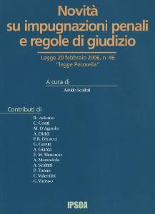 AA.VV., Novit su impugnazioni penali e regole di giudizio