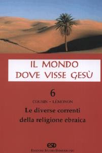 COUSIN H. LEMONON J., Le diverse correnti della religione ebraica