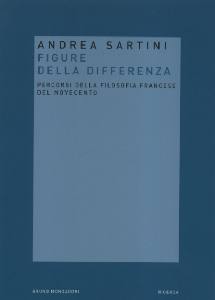 SARTINI ANDREA, Figure della differenza.Filosofia francese del 900