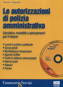 LINGUANTI SAVERIO, Le autorizzazioni di polizia amministrativa