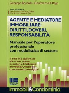 BORDOLLI-DI RAGO, Agente mediatore immobiliare diritti doveri ..