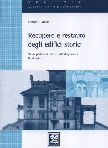 MUSSO STEFANO, Recupero e restauro degli edifici storici