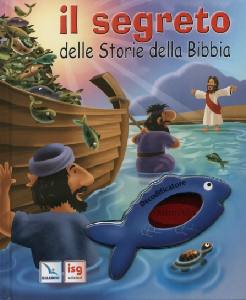 AA.VV., Il segreto delle storie della Bibbia