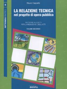 CAPPELLO MAURO, Relazione tecnica nel progetto opera pubblica.V.2