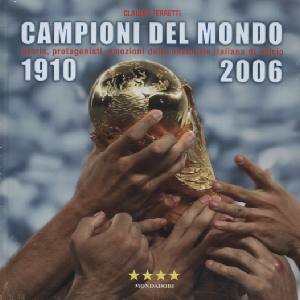 FERRETTI FERRETTI, Campioni del mondo 1910 - 2006