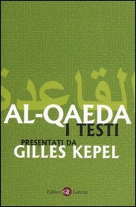 AL QAEDA, Al-Qaeda. I testi