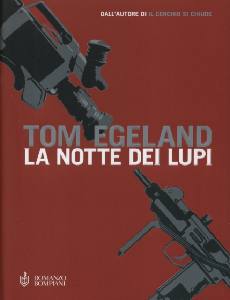 EGELAND TOM, La notte dei lupi