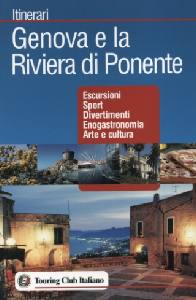 ITINERARI+, Genova e la riviera di ponente
