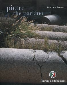 FERRANTI FERRANTE, Pietre che parlano