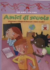 BARALDI- STORCHI, Amici di scuola + CD