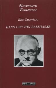 GUERRIERO ELIO, Hans Urs von Balthasar