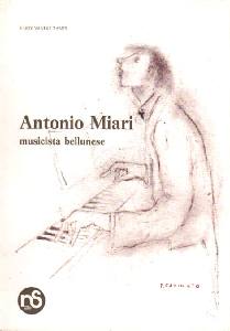 TAMIS, Antonio Miari Musicista bellunese