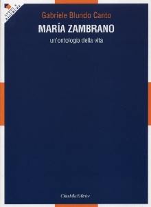 CANTO GABRIELE, Maria Zambrano