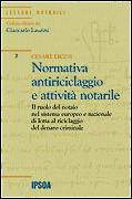 LAURINI GIANCARLO, Normativa antiriciclaggio e attivit notarile