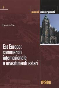 FABIO MASSIMO, Est Europa commercio internazionale e investimenti