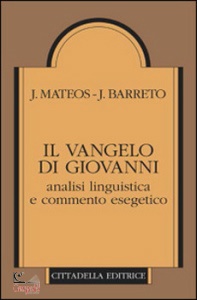 MATEOS J. BARRETO, Il Vangelo di Giovanni