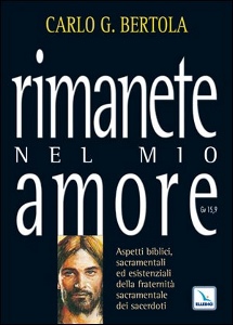 BERTOLA CARLO, Rimanete nel mio amore