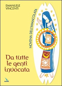 VINCENTI EMANUELE, Da tutte le genti invocata.Novena all