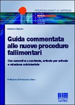 GAZZANI - VIDI, Guida commentata alle nuove procedure fallimentari