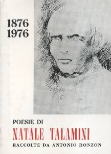 TALAMINI NATALE, Poesie 1876-1976