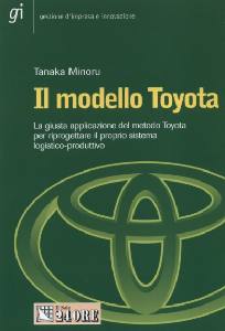 MINORU TANAKA, Il modello Toyota. Tps - Lean