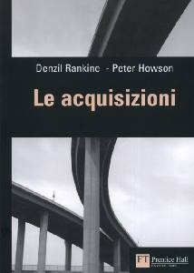 RANKINE-HOWSON, Le acquisizioni