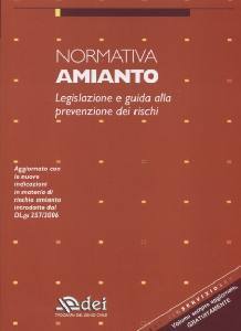 AA.VV., Normativa amianto. Guida alla prevenzione