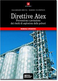 GENOVA BALDASSA, Direttive Atex. Manuale operativo