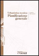 MERCANDINO AUGUSTO, Urbanistica tecnica. Pianificazione generale