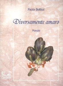 BETTIOL PAOLA, Diversamente amaro