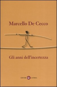 DE CECCO MARCELLO, Gli anni dell