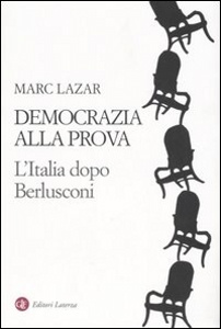 LAZAR MARC, Democrazia alla prova. L