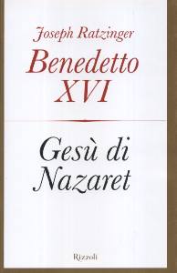 BENEDETTO XVI, Ges di Nazaret