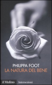 FOOT PHILIPPA, La natura del bene