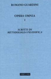 GUARDINI ROMANO, Scritti di metodologia filosofica