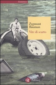 BAUMAN ZYGMUNT, Vite di scarto