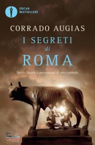 AUGIAS CORRADO, I segreti di Roma
