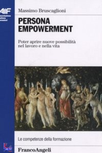 BRUSCAGLIONI MASSIMO, Persona empowerment