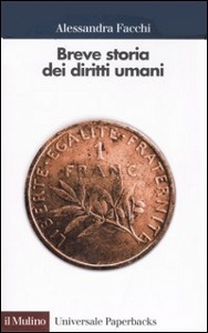 FACCHI ALESSANDRA, Breve storia dei diritti umani