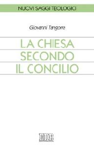 TANGORRA GIOVANNI, La chiesa secondo il Concilio