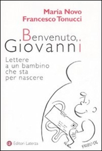 NOVO TONUCCI, Benvenuto, Giovanni.Al bambino che sta per nascere