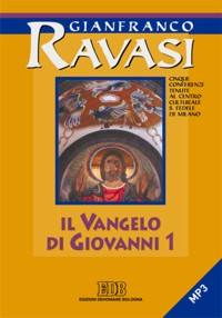 RAVASI GIANFRANCO, Il vangelo di Giovanni   2 CD/MP3