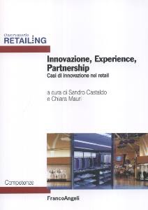CASTALDO - MAURI, Innovazione experience partnership