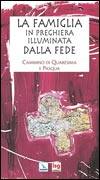 ELLEDICI, La famiglia in preghiera illuminata dalla fede