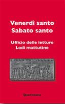 , Venerd Santo Sabato Santo. Ufficio delle letture