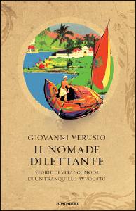 VERUSIO GIOVANNI, Il nomade dilettante