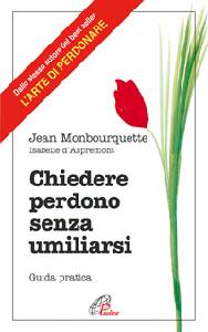 MONBOURQUETTE JEAN, Chiedere perdono senza umiliarsi